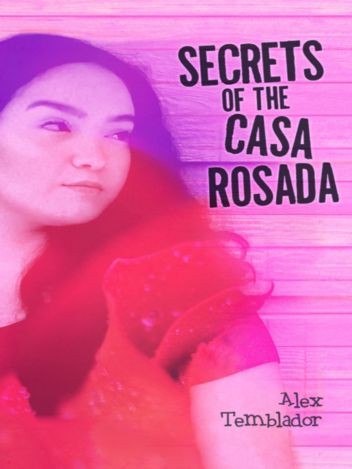 Title details for Secrets of the Casa Rosada by Alex Temblador - Available